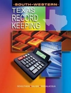 Recordkeeping for Texas - Schultheis, Robert; Kaliski, Burton; Passalacqua, Daniel