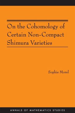 On the Cohomology of Certain Non-Compact Shimura Varieties (AM-173) - Morel, Sophie