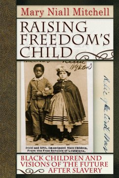 Raising Freedom's Child - Mitchell, Mary Niall