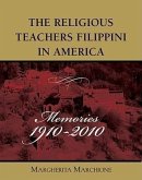 The Religious Teachers Filippini in America