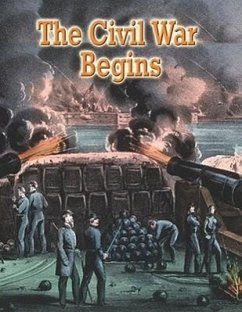 The Civil War Begins - Gould, Jane H.