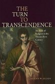 The Turn to Transcendence The Role of Religion in the Twenty-First Century