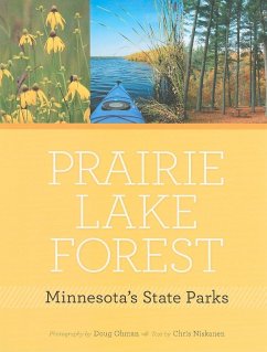 Prairie, Lake, Forest: Minnesota's State Parks