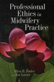 Professional Ethics In Midwifery Practice Professional Ethics In Midwifery Practice