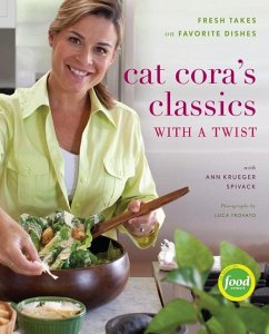 Cat Cora's Classics with a Twist - Cora, Cat; Spivack, Ann Kruegar