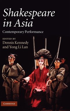 Shakespeare in Asia - Kennedy, Dennis / Yong, Li Lan (ed.)