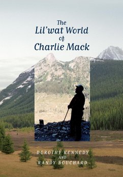 The Lil'wat World of Charlie Mack - Kennedy, Dorothy; Bouchard, Randy