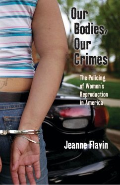 Our Bodies, Our Crimes - Flavin, Jeanne