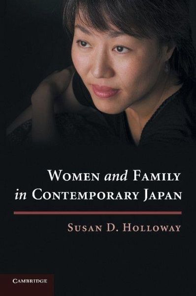 Women and Family in Contemporary Japan Women and Family in Contemporary Japan