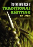 The Complete Book of Traditional Knitting