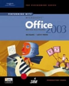 Performing with Microsoft Office 2003: Introductory Course - Blanc, Iris; Vento, Cathy; Blanc, Jean-Jacques Ed.