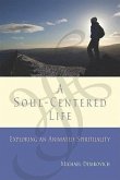 A Soul-Centered Life