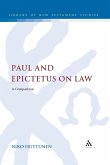 Paul and Epictetus on Law Paul and Epictetus on Law