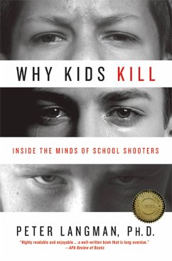Why Kids Kill - Langman, Peter