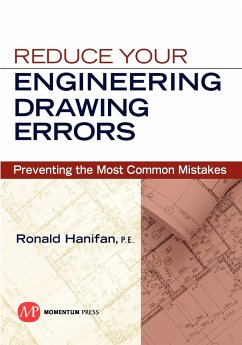 Reduce Your Engineering Drawing Errors - Hanifan, Ronald