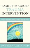 Family-Focused Trauma Intervention