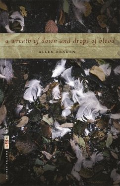 A Wreath of Down and Drops of Blood - Braden, Allen