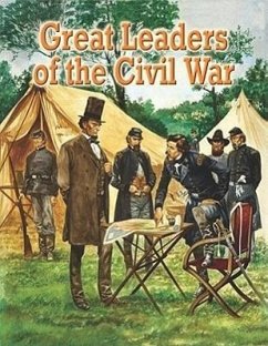 Great Leaders of the Civil War - Arthur, Martin