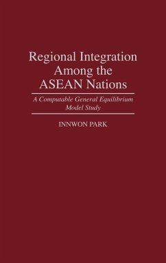 Regional Integration Among the ASEAN Nations - Park, Innwon