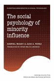 The Social Psychology of Minority Influence