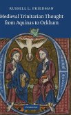 Medieval Trinitarian Thought from Aquinas to Ockham