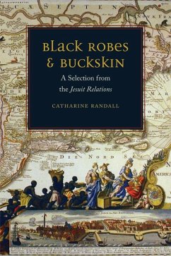 Black Robes and Buckskin - Randall, Catharine