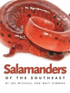 Salamanders of the Southeast - Mitchell, Joe; Gibbons, Whit