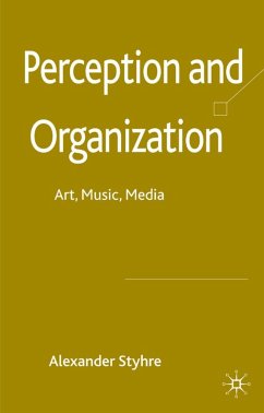 Perception and Organization - Styhre, Alexander