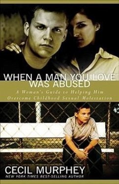 When a Man You Love Was Abused - Murphey, Cecil