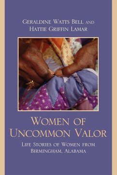 Women of Uncommon Valor - Bell, Geraldine Watts; Lamar, Hattie Griffin