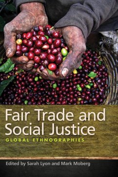 Fair Trade and Social Justice - Moberg, Mark