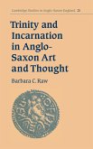 Trinity and Incarnation in Anglo-Saxon Art and Thought