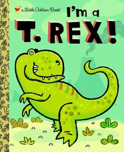 I'm a T. Rex! - Shealy, Dennis R.