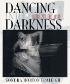 Dancing Into Darkness: Butoh, Zen, and Japan
