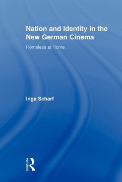 Nation and Identity in the New German Cinema - Scharf, Inga