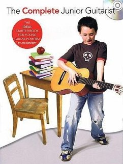 The Complete Junior Guitarist - Bennett, Joe
