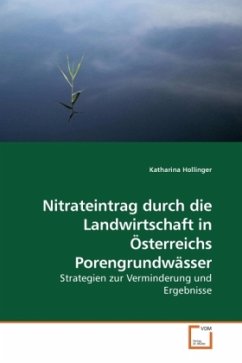 Nitrateintrag durch die Landwirtschaft in Österreichs Porengrundwässer - Hollinger, Katharina