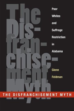 The Disfranchisement Myth - Feldman, Glenn
