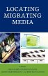 Locating Migrating Media - Bild 1