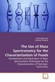The Use of Mass Spectrometry for the Characterization of Foods