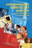 Strengthening Benefit-Cost Analysis for Early Childhood Interventions