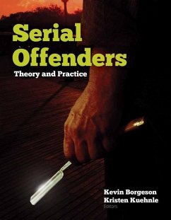 Serial Offenders: Theory and Practice - Borgeson, Kevin; Kuehnle, Kristen