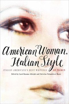 American Woman, Italian Style: Italian Americana's Best Writings on Women