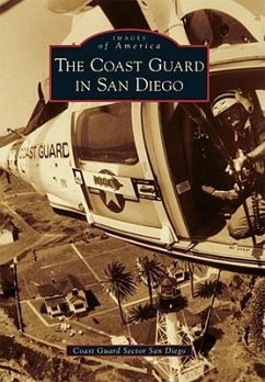 The Coast Guard in San Diego - Coast Guard Sector San Diego