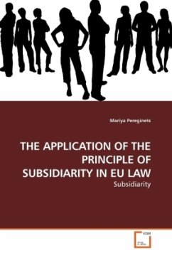 THE APPLICATION OF THE PRINCIPLE OF SUBSIDIARITY IN EU LAW - Pereginets, Mariya