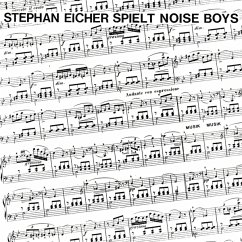 Spielt Noise Boys - Eicher,Stephan