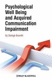 Psychological Well Being and Acquired Communication Impairment