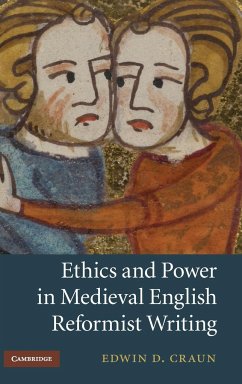 Ethics and Power in Medieval English Reformist Writing - Craun, Edwin D.