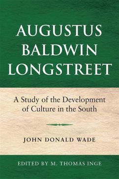 Augustus Baldwin Longstreet - Wade, John Donald