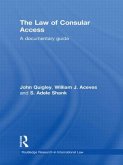 The Law of Consular Access
